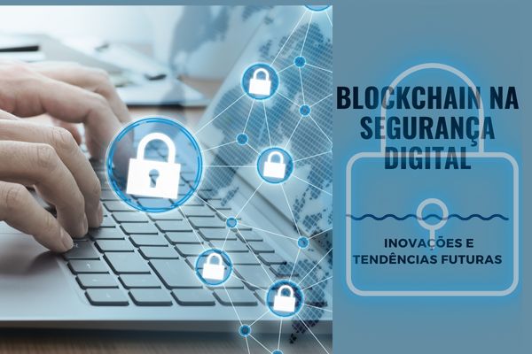 Blockchain -na -Segurança -Digital