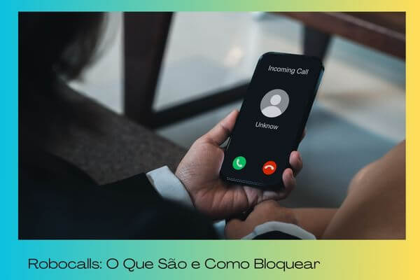 Robocalls- O- Que- São-e- Como- Bloquear